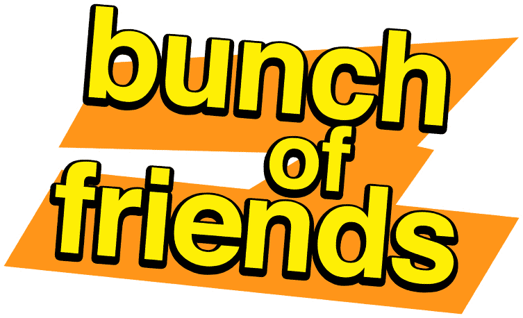 Bunch of Friends